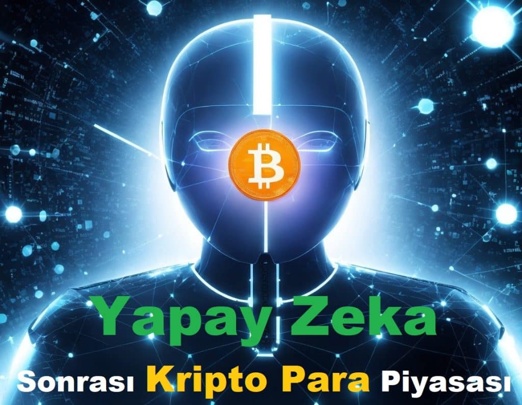 Yapay Zeka Sonra Kripto Para Piyasası